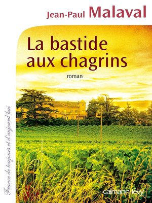 cover image of La Bastide aux chagrins